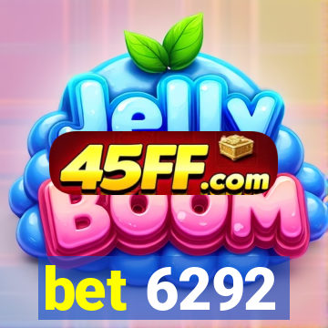 bet 6292